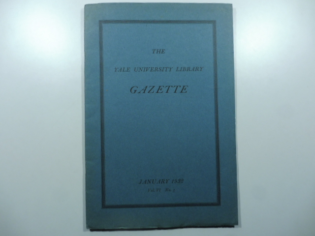 The University Library Gazette, January 1932. The Gale Collection of Books on Ireland